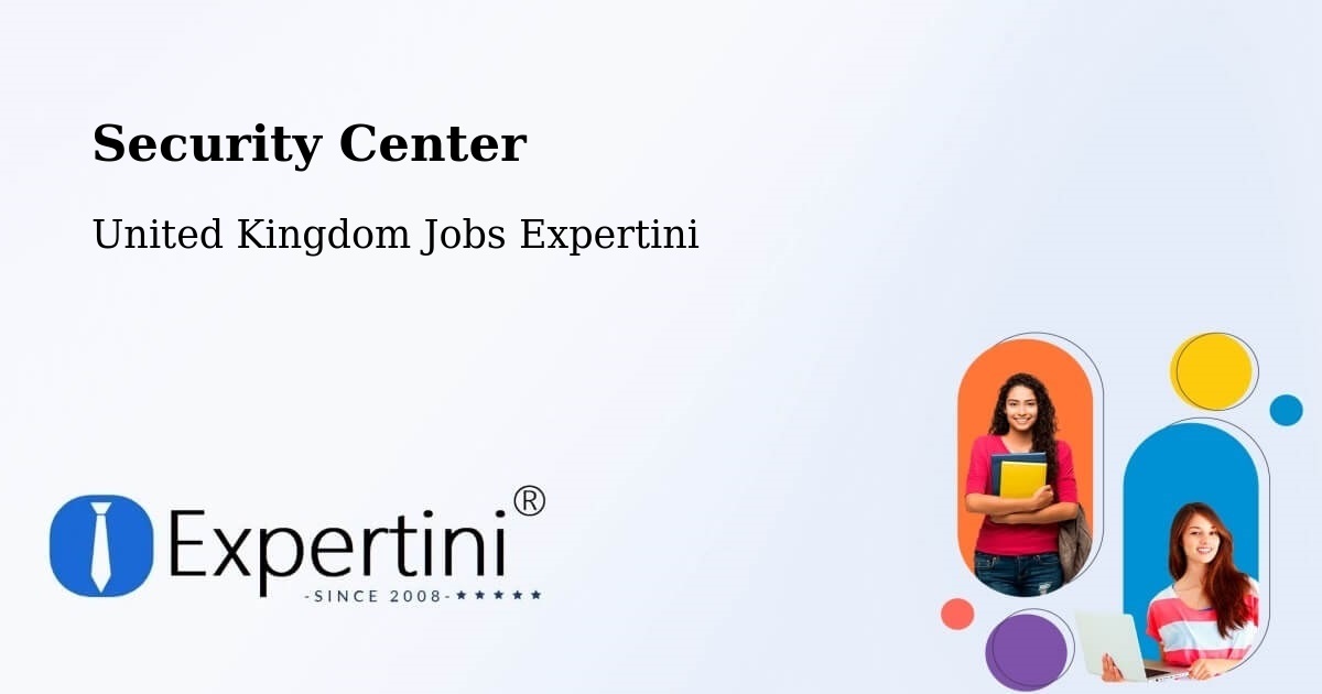 Security & Compliance – Saint Dennis - United Kingdom Jobs Expertini